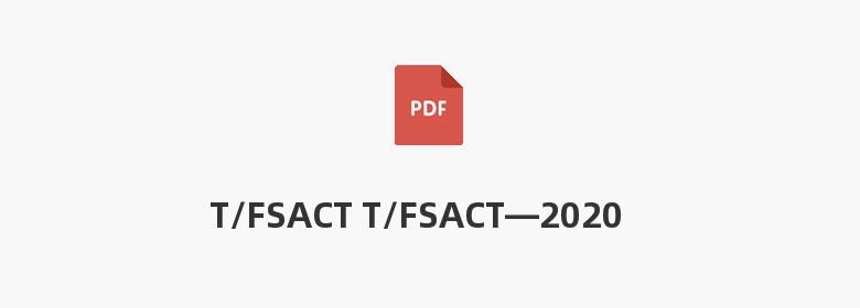 T/FSACT T/FSACT—2020